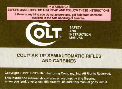 1995 Colt AR-15 semiautomatic rifles and carbines manual